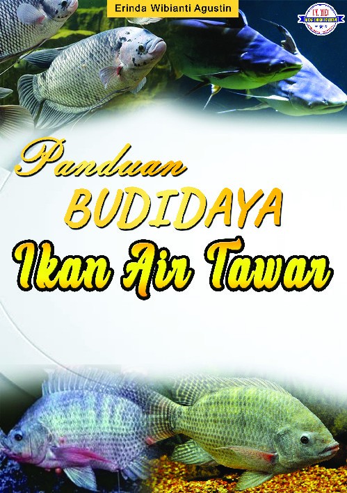 Panduan budidaya ikan air tawar 